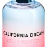 Louis Vuitton California Dream 100 мл, парфюмерная вода